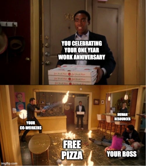 Chaos one year work anniversary meme
