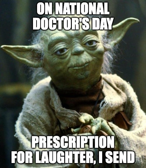 Yoda meme about national doctor's day