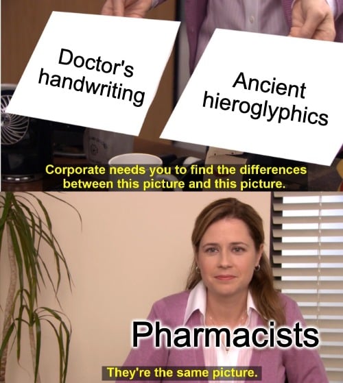 Doctor meme about handwriting