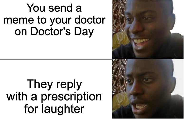 Doctor meme about getting a prescription for laughter