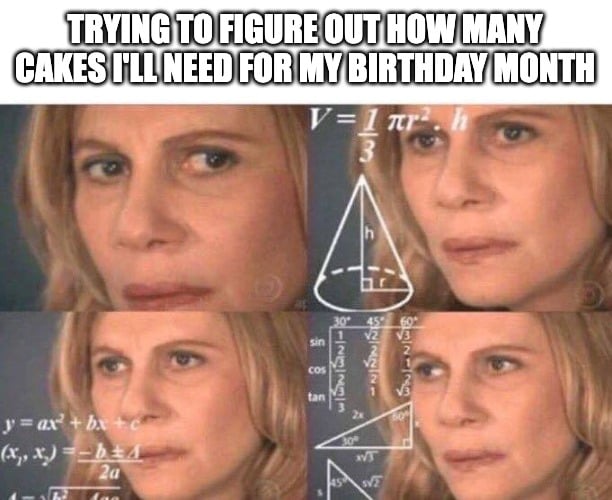 Calculation meme about candles on birthday month cake