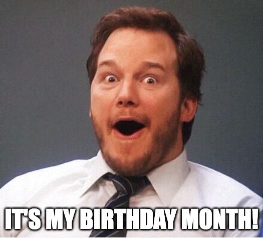 The office it's my birthday month meme