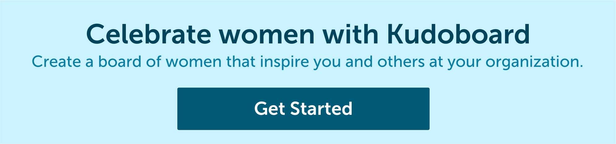 Celebrate women with Kudoboard CTA