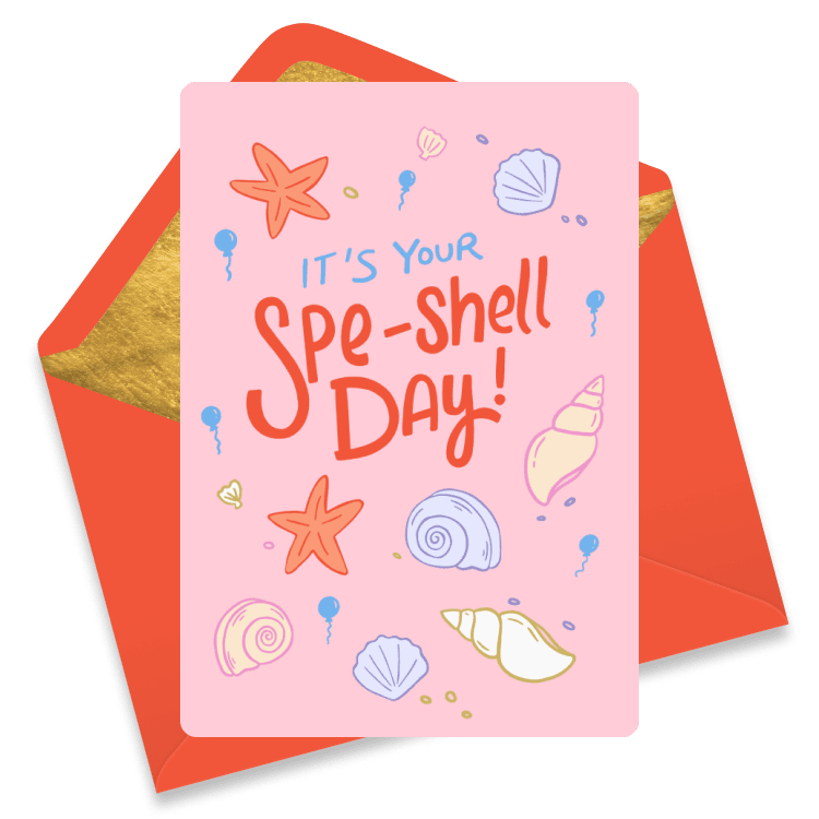 Beach-themed birthday eCard with pink background featuring hand-drawn seashells, starfish, and bubbles, with playful text that reads “It’s Your Spe-shell Day!”