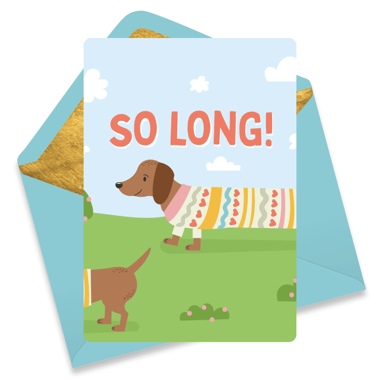 Illustrated farewell eCard with a dachshund in a sweater standing on grass beneath a blue sky. Blue envelope with gold lining.