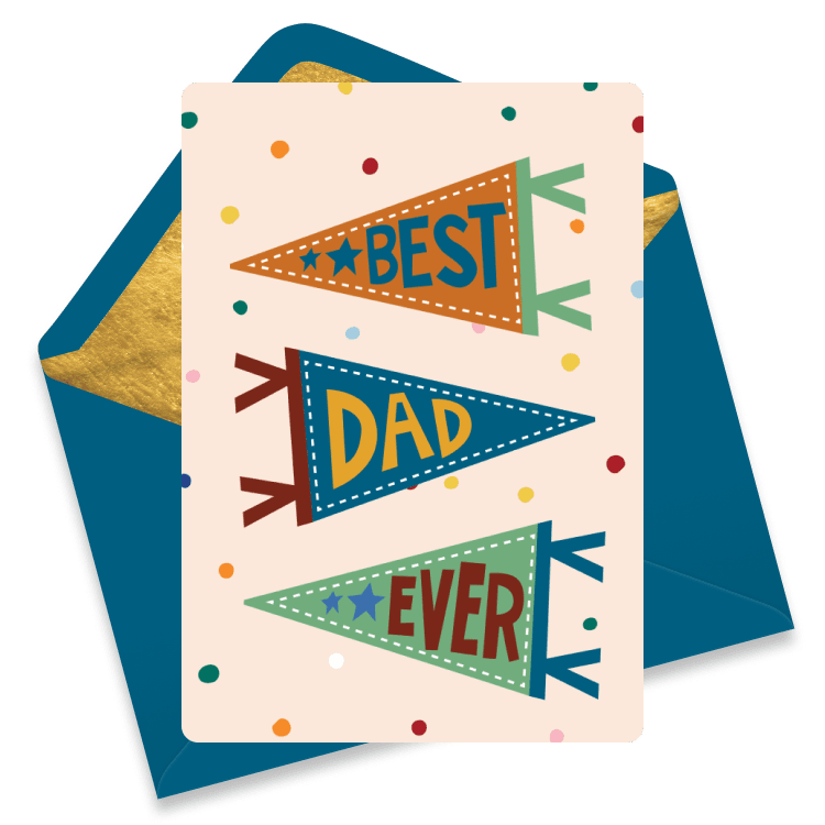 Father’s Day card with colorful pennant flags reading 'Best Dad Ever' on a confetti background.