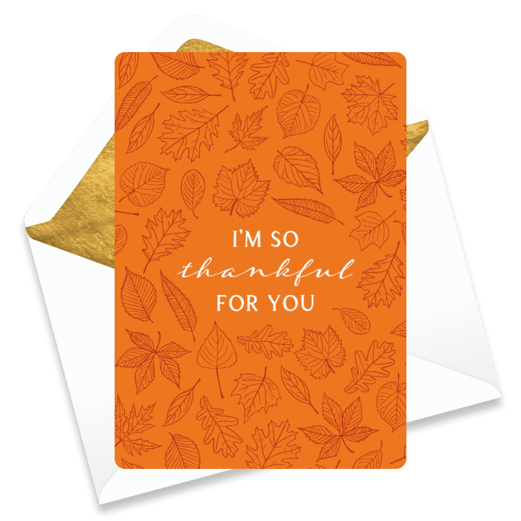 Orange leaf-pattern Thanksgiving eCard reading “I’m so thankful for you,” with hand-drawn autumn leaves; warm seasonal gratitude card.