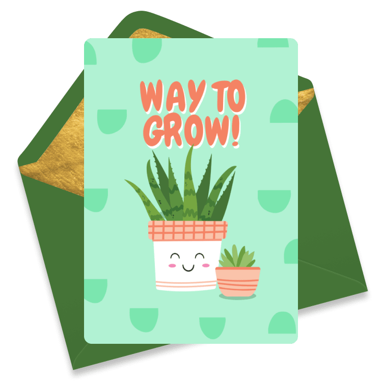 Cheerful eCard with two smiling potted plants on a green patterned background and the text 'Way to Grow!'.
