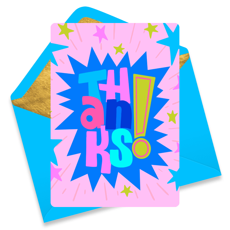 Playful thank you eCard with vibrant comic book-style text that says “THANKS!” in colorful block letters, set against a pink background with stars and a blue burst—perfect for sending bold, cheerful appreciation.
