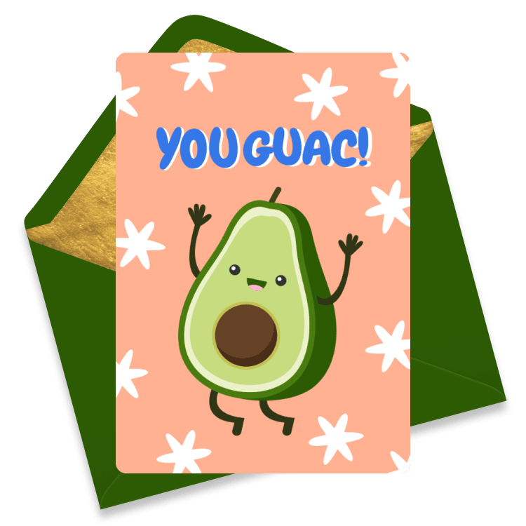 Playful congratulations eCard featuring a smiling avocado on a peach background with the headline “YOU GUAC!” and white starbursts.