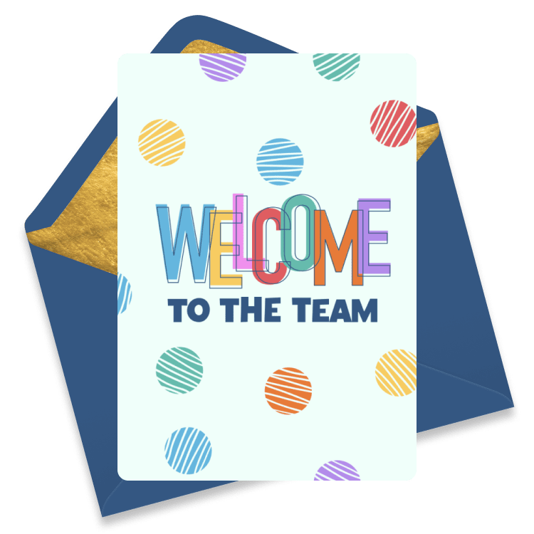 Cheerful eCard with colorful polka dots and bold text 'WELCOME TO THE TEAM' in multi-colored and navy blue letters on a light background.