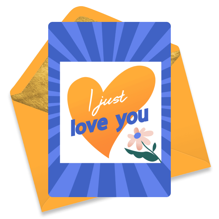 Minimalist eCard with a large heart and the phrase 'I Just Love You'.