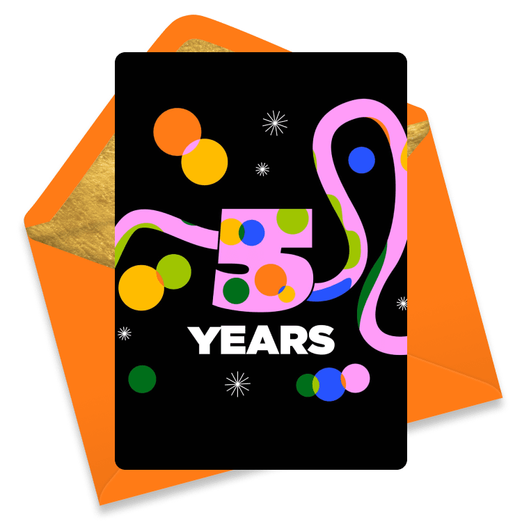 Playful eCard celebrating 5 years with a large '5' filled with colorful circles, surrounded by confetti and streamers on a black background.