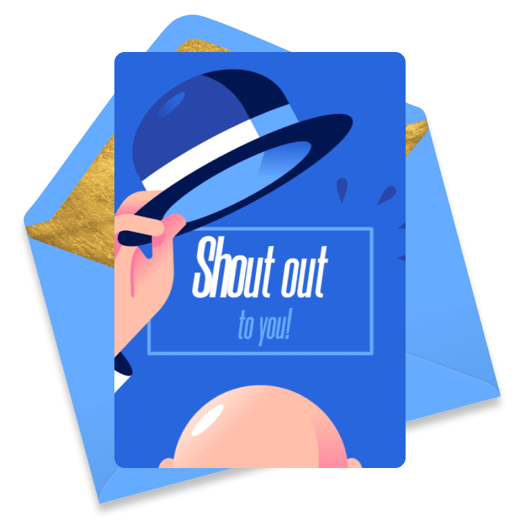 Blue congratulations eCard with a hand tipping a hat and the phrase Shout out to you in tall lettering on a modern background.