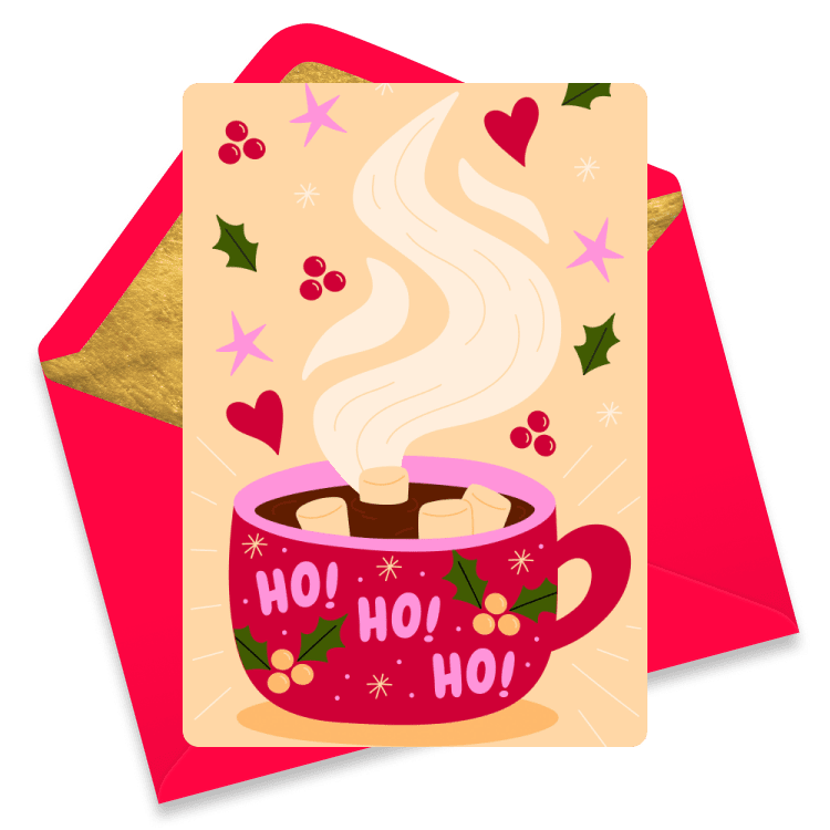 Christmas eCard with a red mug of cocoa topped with marshmallows and the text 'Ho! Ho! Ho!'. Surrounded by holly, hearts, and stars. Red envelope.