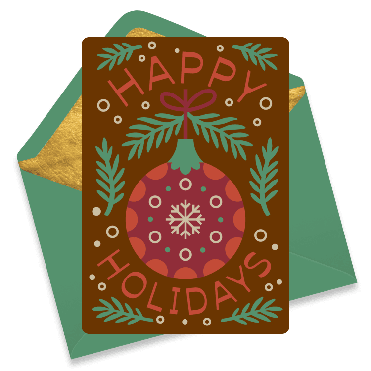 A holiday card with a red ornament, greenery, and text reading 'Happy Holidays'.